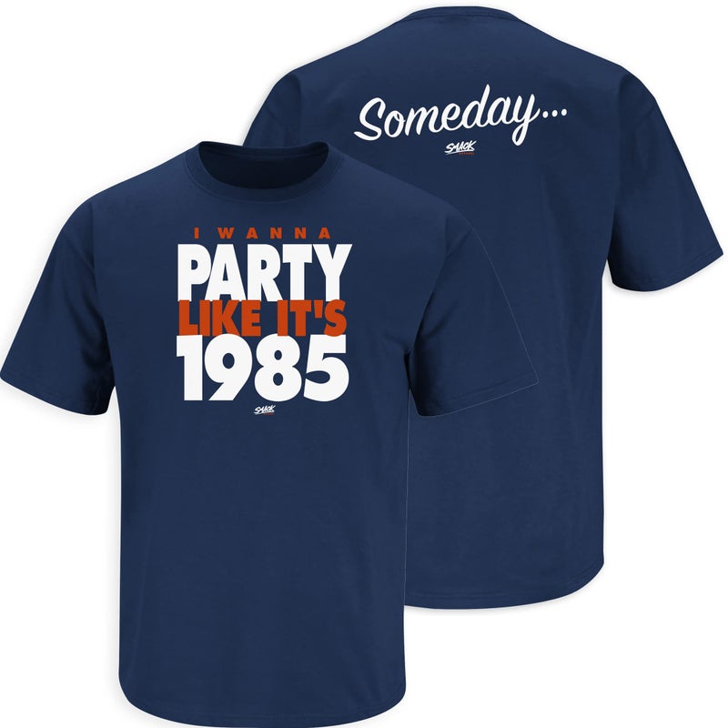 Smack Apparel Someday... I Wanna Party Like It's 1985 T-Shirt for Chicago Football Fans (SM-5XL) (Navy Short Sleeve, X-Large) - Image 1